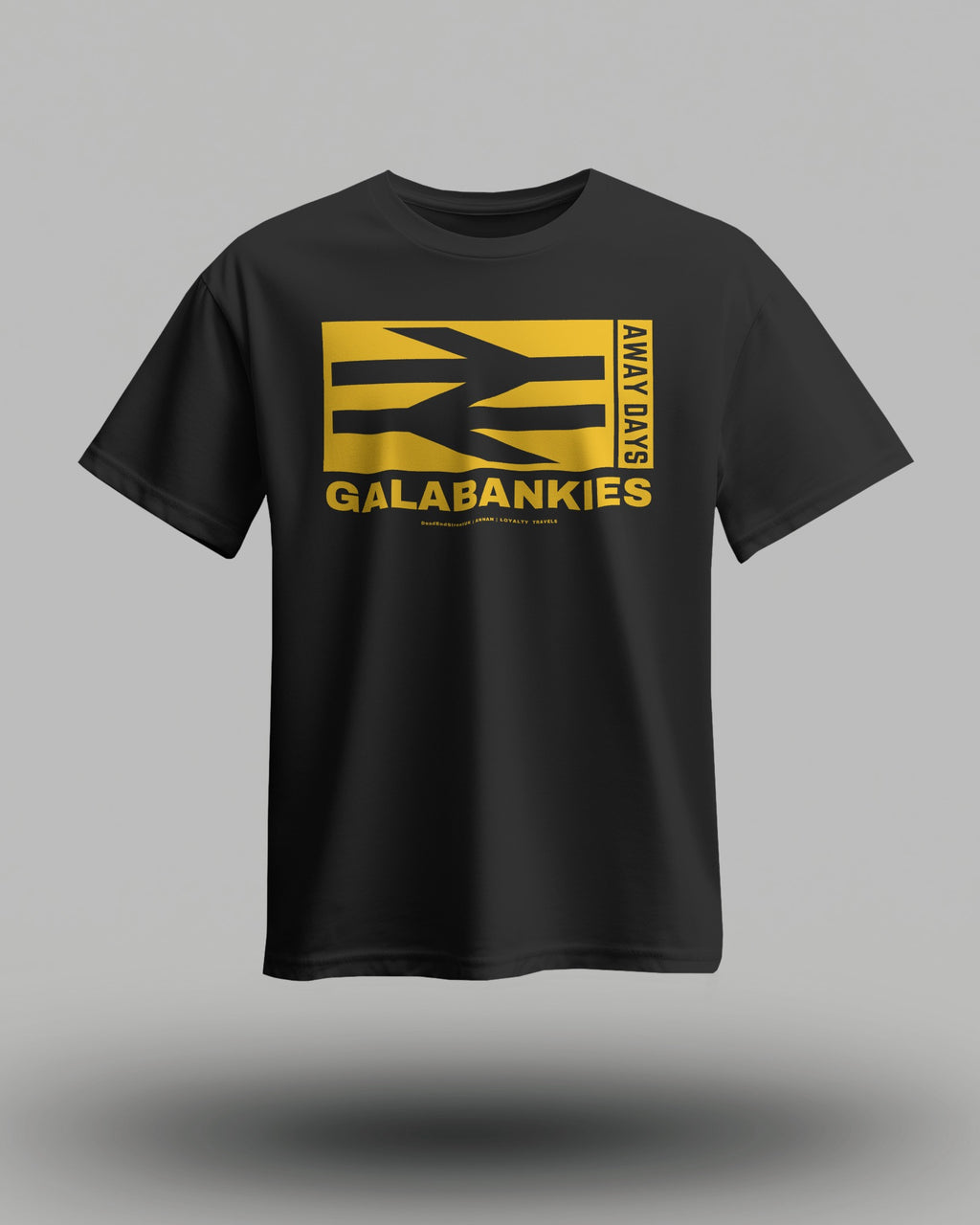 GALABANKIES T-Shirt | Annan | Loyalty Travels
