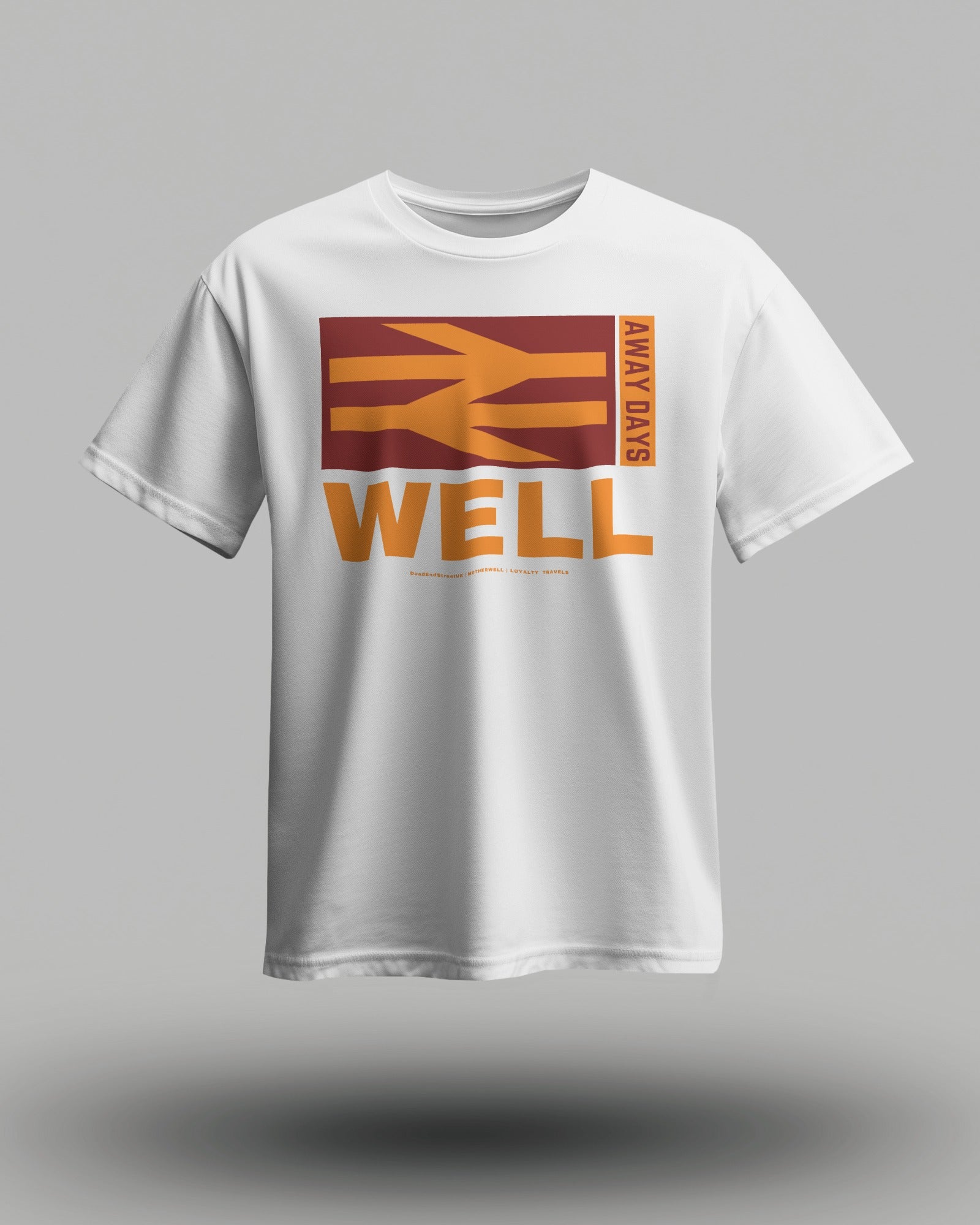 WELL T-Shirt | Motherwell | Loyalty Travels