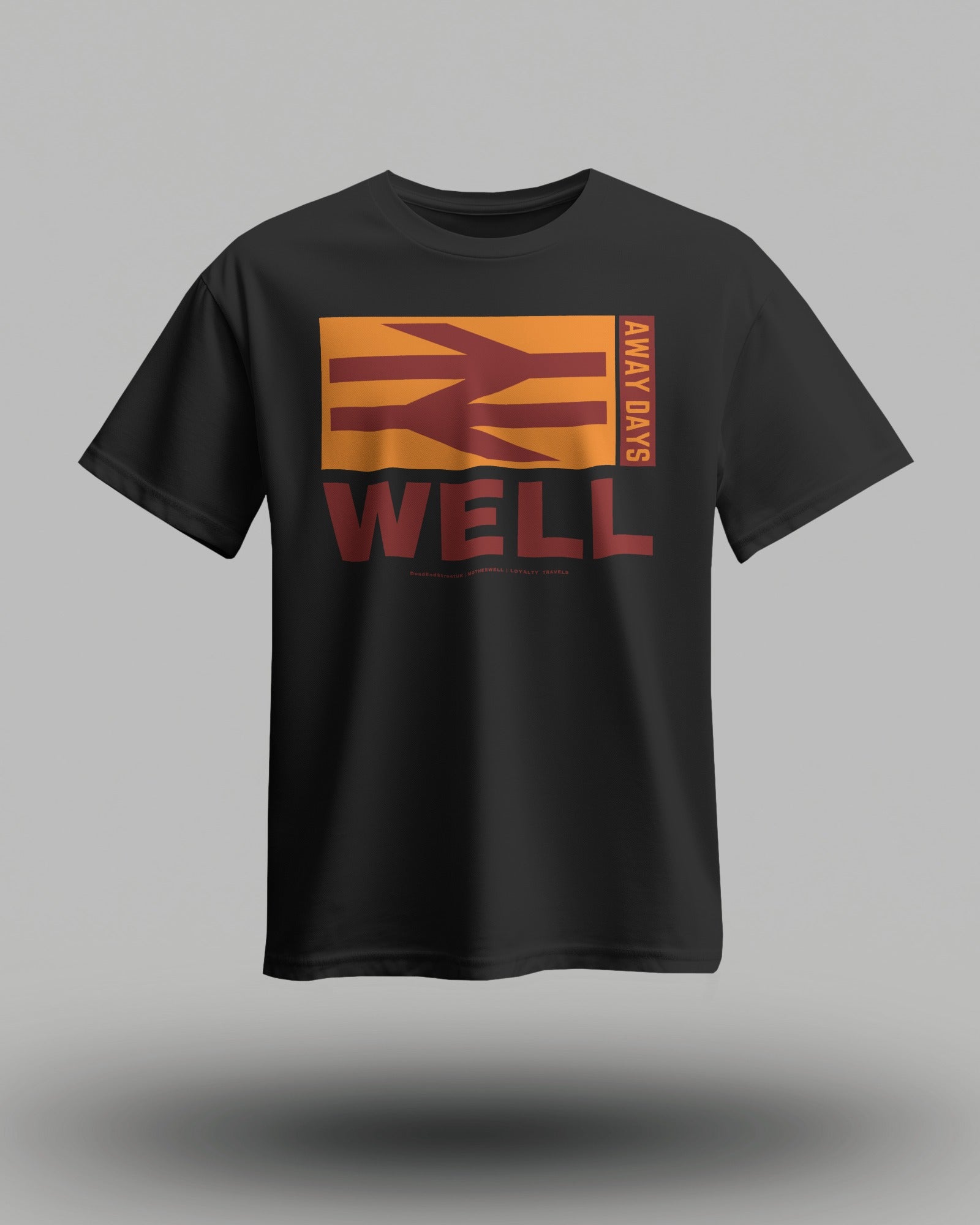 WELL T-Shirt | Motherwell | Loyalty Travels