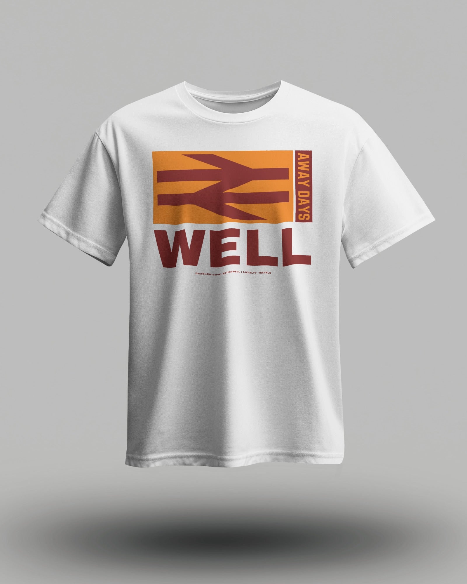 WELL T-Shirt | Motherwell | Loyalty Travels