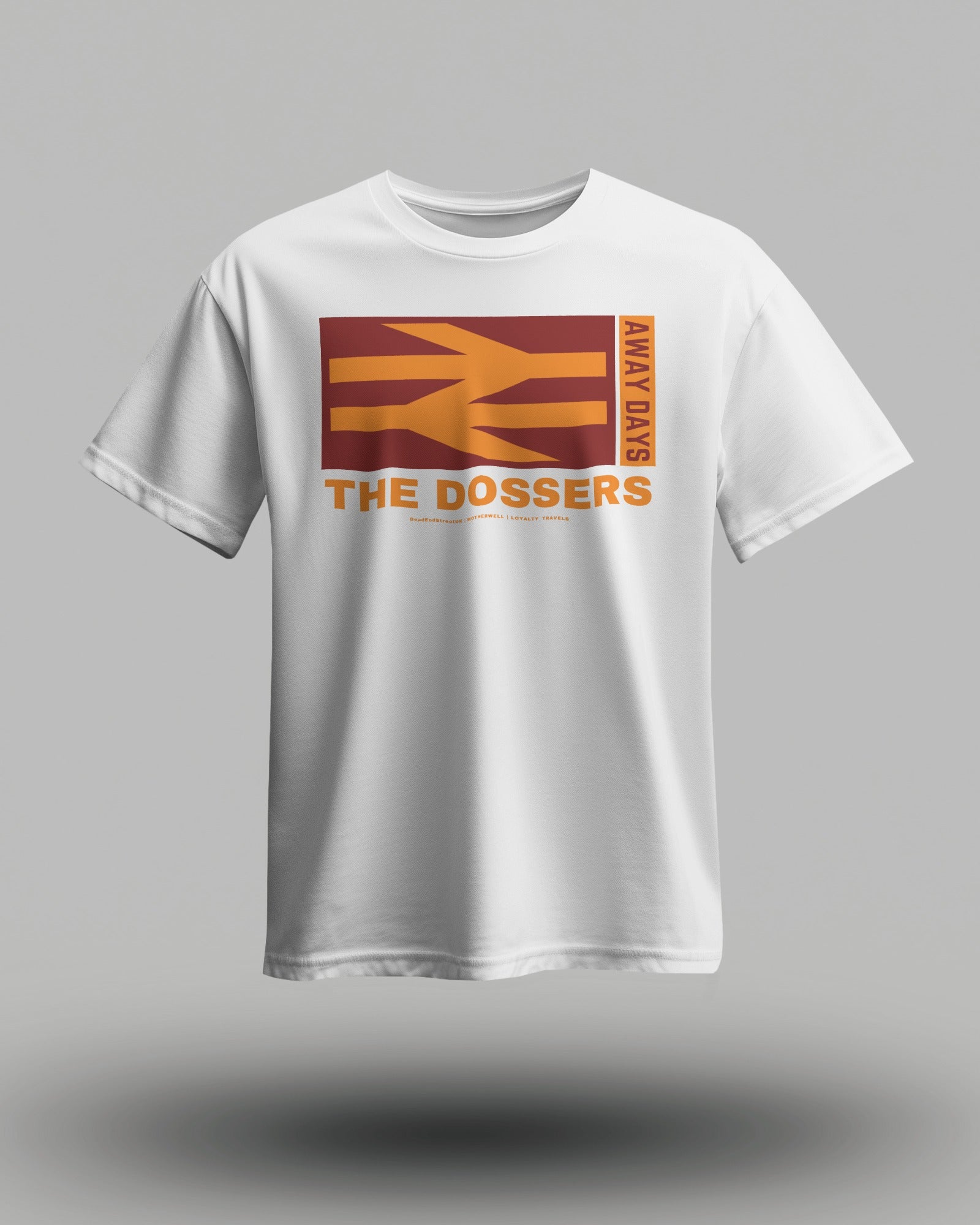 THE DOSSERS T-Shirt | Motherwell | Loyalty Travels