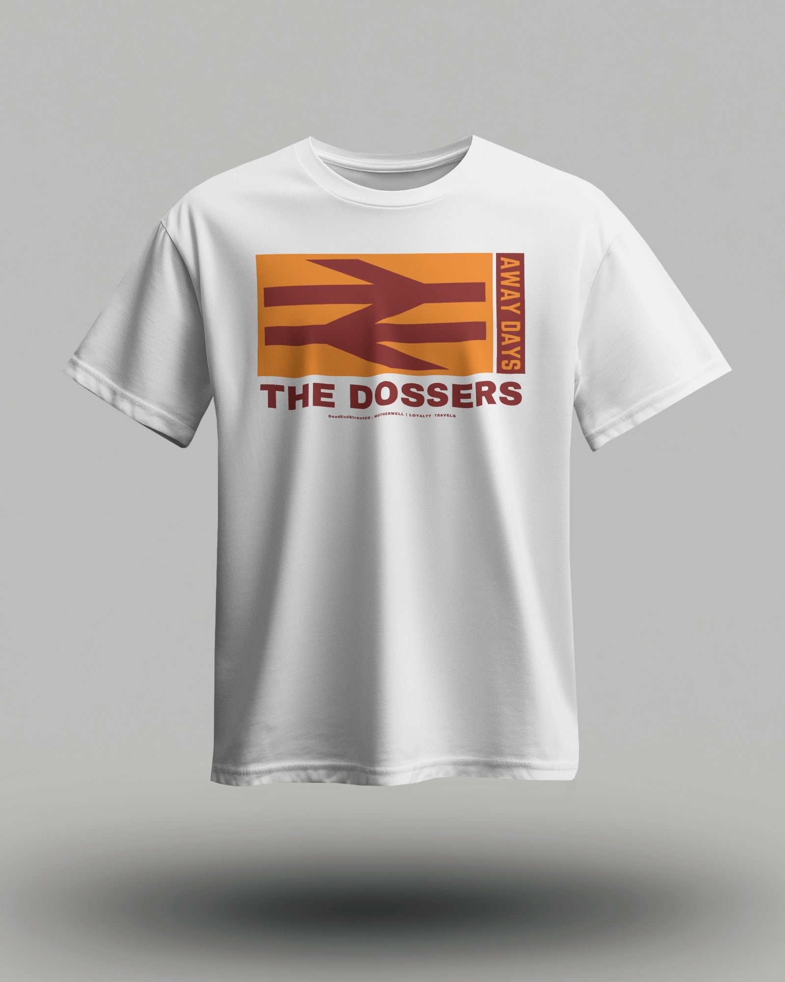 THE DOSSERS T-Shirt | Motherwell | Loyalty Travels