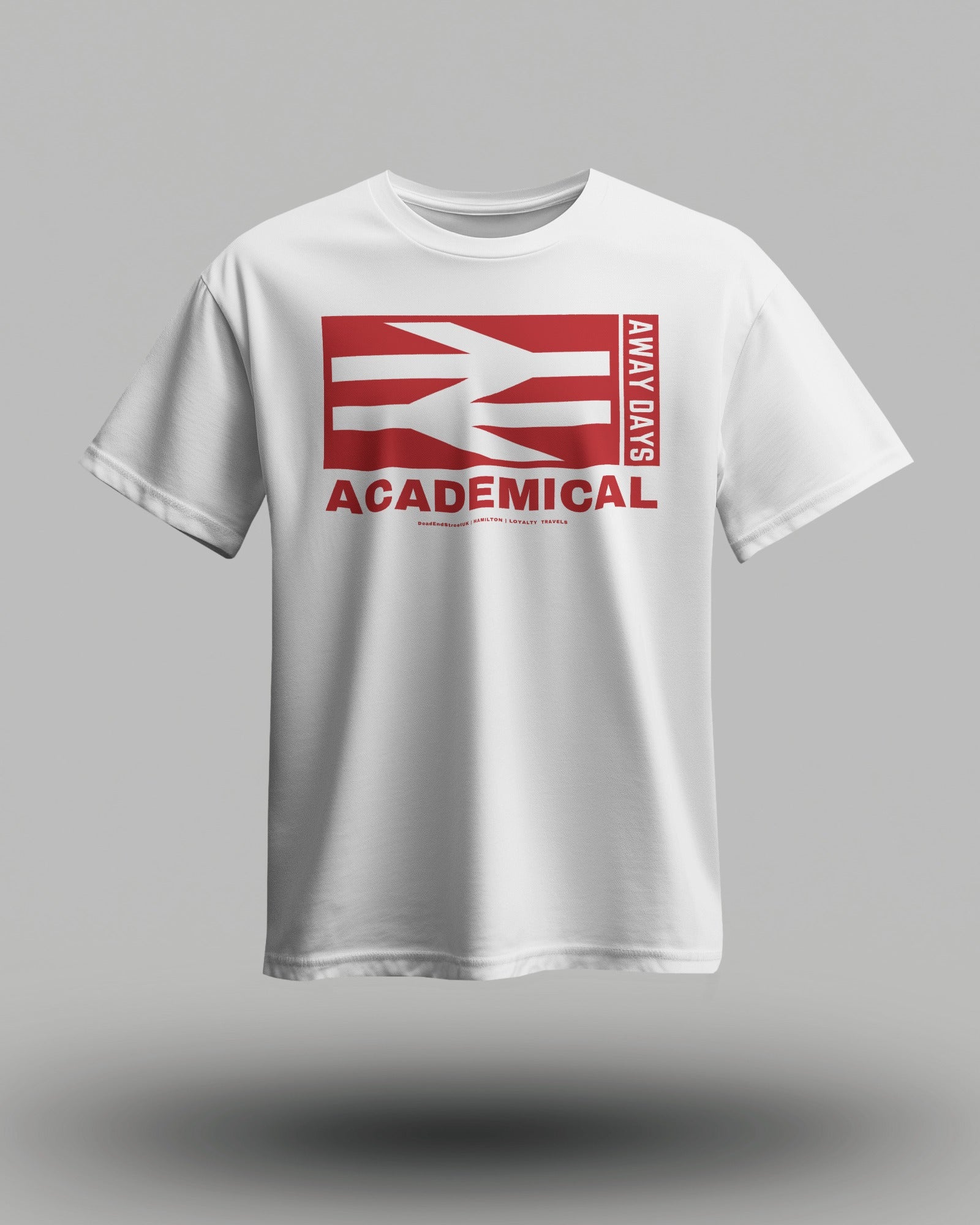 ACADEMICAL T-Shirt | Hamilton | Loyalty Travels