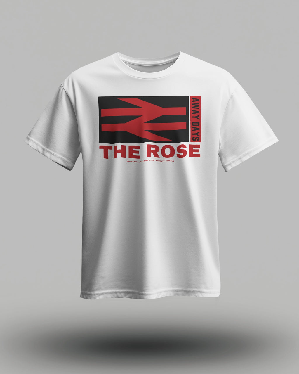 THE ROSE T-Shirt | Bonnyrigg | Loyalty Travels