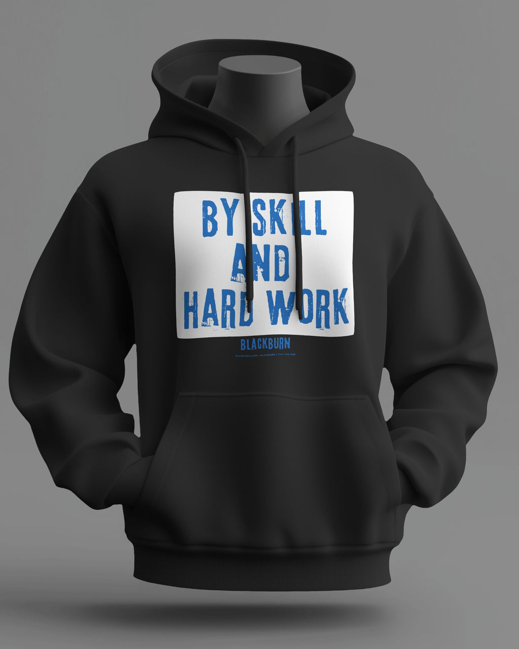 BY SKILL AND HARD WORK Midweight Hoodie | Blackburn | Till the End