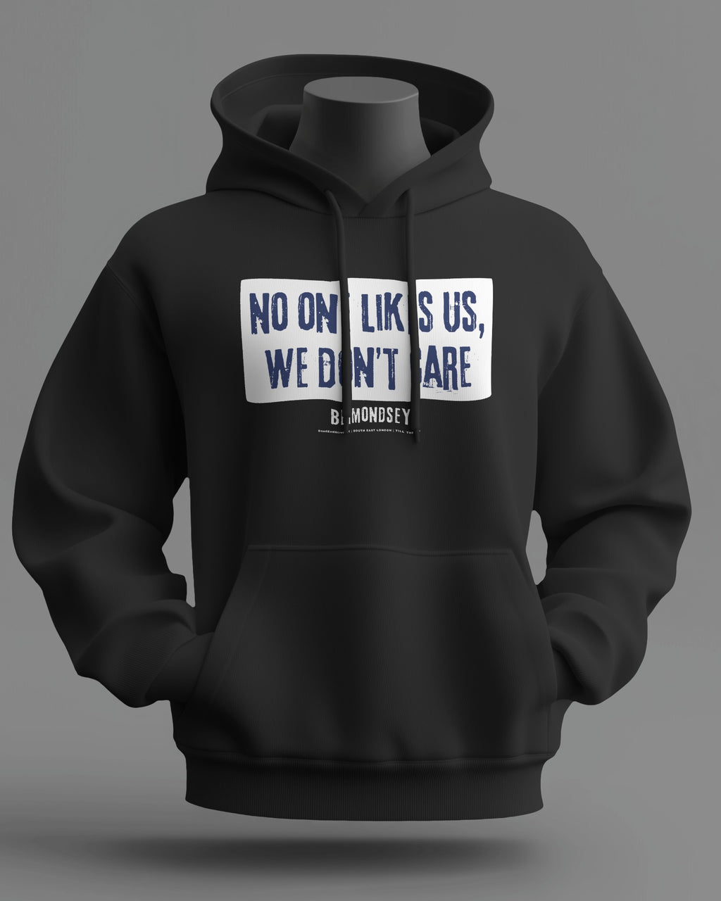 NO ONE LIKES US, WE DON'T CARE Midweight Hoodie | Millwall East London | Till the End
