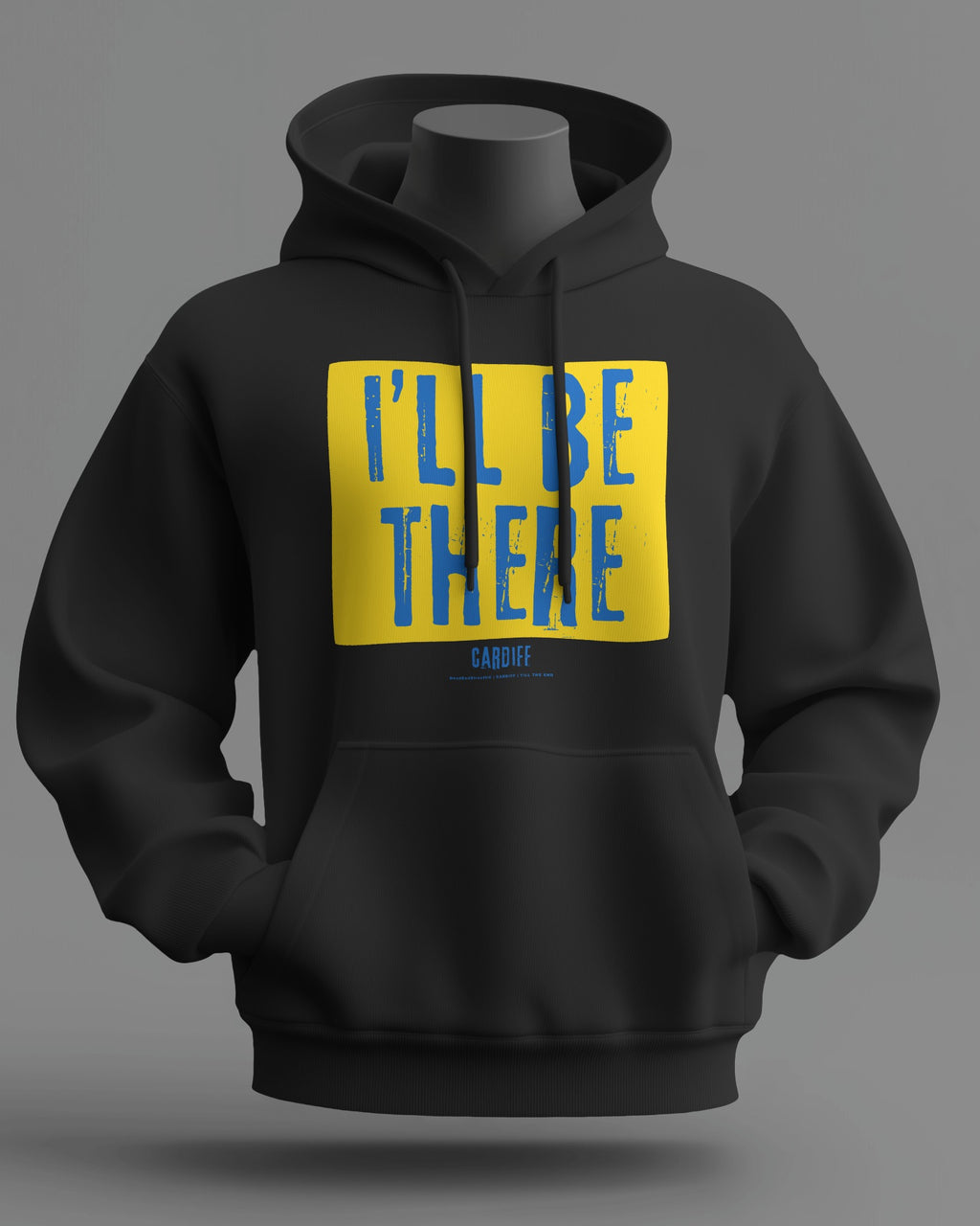 I'LL BE THERE Midweight Hoodie | Cardiff | Till the End